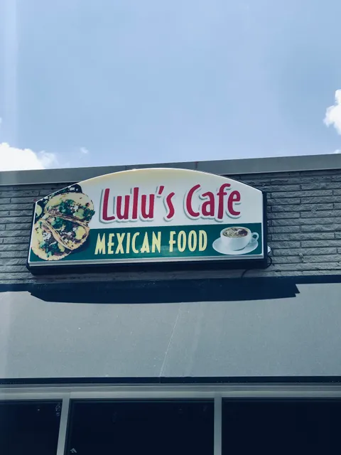 Lulu’s Cafe Mexican Food