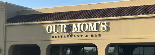 Our Mom's Restaurant & Bar
