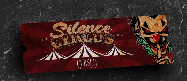 Silence Circus, by Cursed Escapes