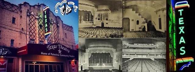 Historic Texas Theatre - Palestine Community Theatre