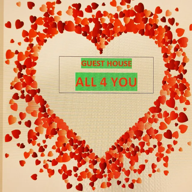 ALL 4 YOU - Guest house