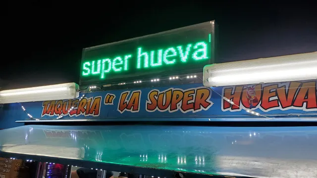 Taqueria La Super Hueva (Food Truck)