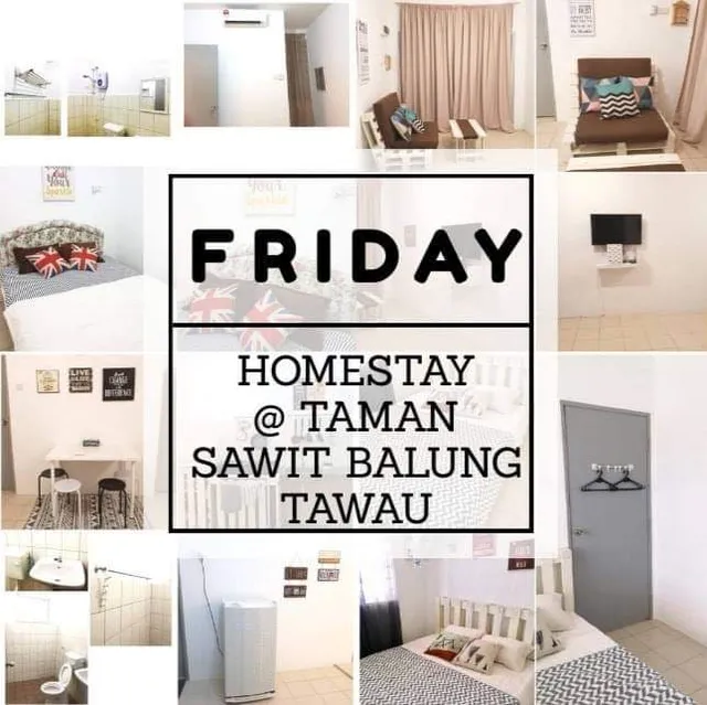FRIDAY HOMESTAY BALUNG TAWAU