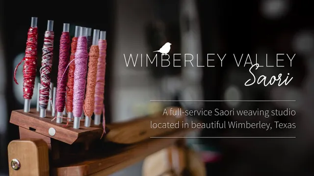 Wimberley Valley Saori