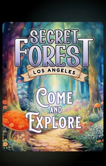 SECRET FOREST LA