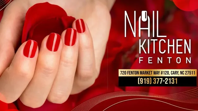 Nail Kitchen - Cary