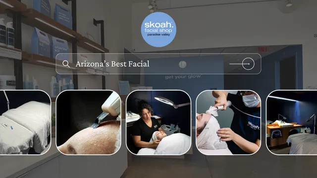 skoah facial shop Phoenix — Paradise Valley
