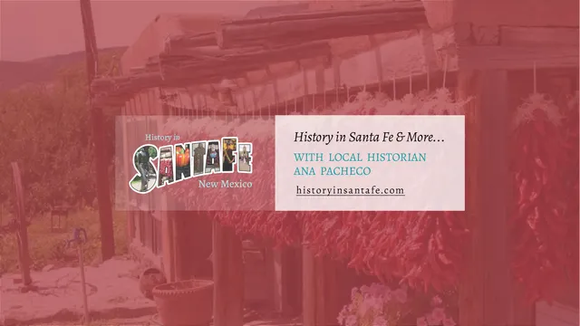 History in Santa Fe Tour - Santa Fe Revisited