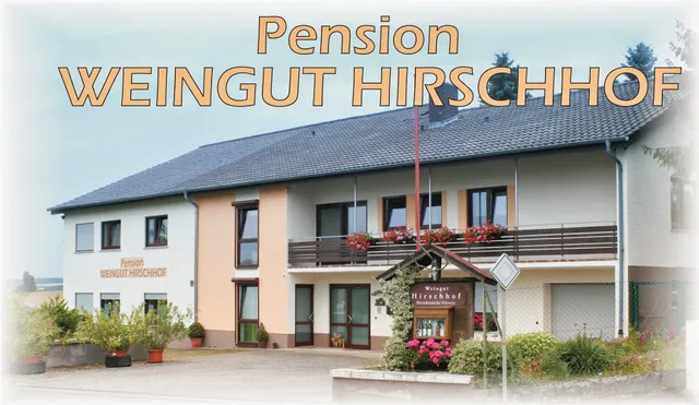 Pension und Weingut Hirschhof