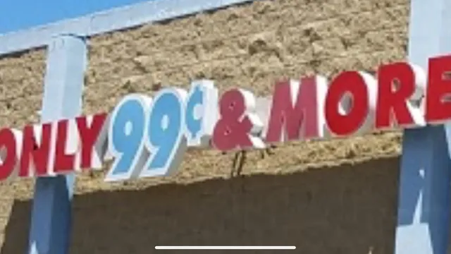 Only 99 Cents & More Dollar Store Taft