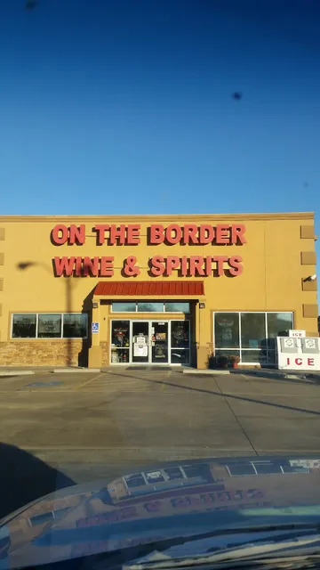On The Border Wine & Spirits
