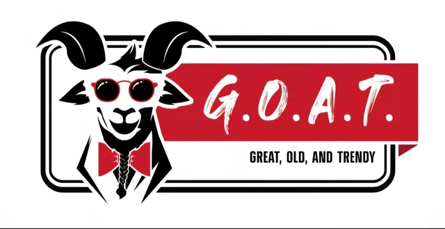 G.O.A.T. | Great, Old, and Trendy