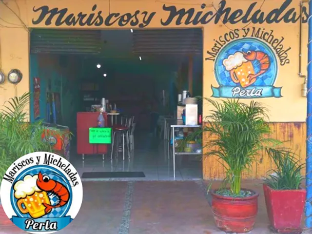 "Mariscos & Micheladas Perla"