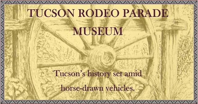 Tucson Rodeo Parade and Tucson Wagon & History Museum