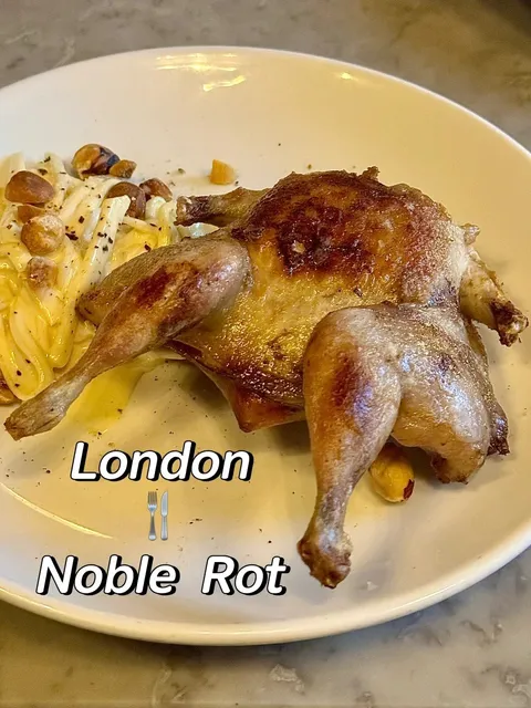 Which Fool Visits Noble Rot Soho & Doesn’t Order the Roast Chicken?​​
