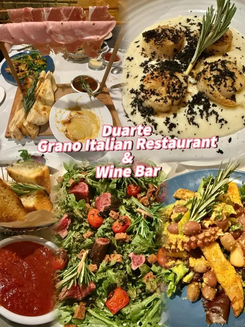 Grano Italian Restaurant & Wine Bar in Duarte 🍝✨