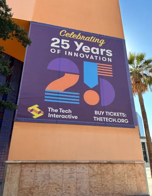 The Tech Interactive - Silicon Valley's Ultimate Family-Friendly STEM 