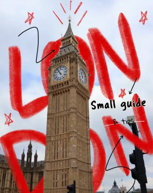🇬🇧 London Small Guide & Tips 📝