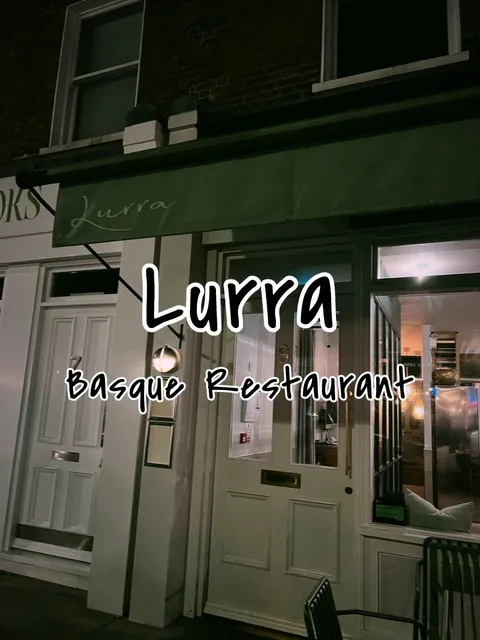 London Dining | Lurra, the Ultimate Spanish Basque Restaurant 🔥 